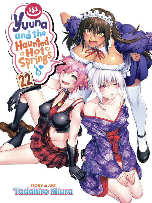 Title details for Yuuna and the Haunted Hot Springs, Volume 22 by Tadahiro Miura - Available